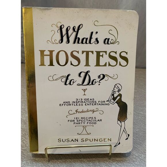 What's a Hostess to Do? Paperback Book -by Spungen, Susan EUC - Picture 5 of 7